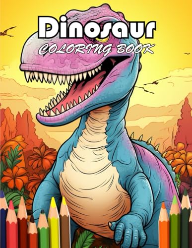 Dinosaur Coloring Book for Kids: 100+ Exciting And Easy Coloring Pages von Independently published