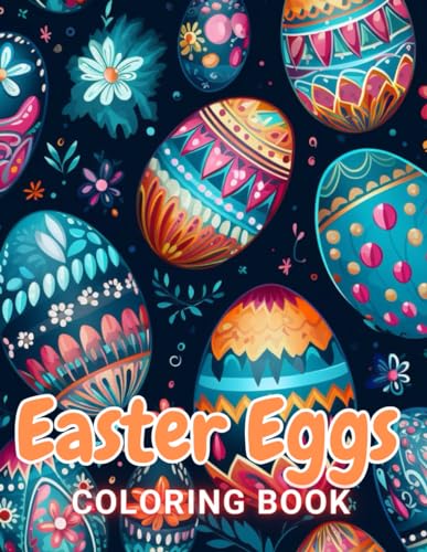 Easter Eggs Coloring Book for Kids: 100+ Exciting And Easy Coloring Pages von Independently published