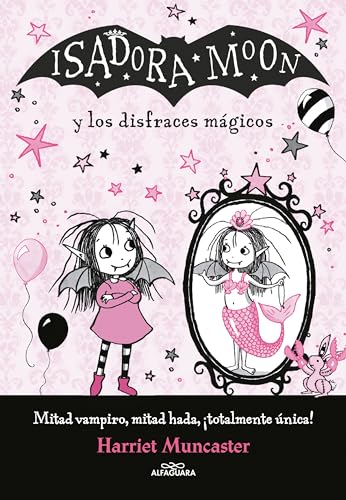 ISADORA MOON Y LOS DISFRACES MAGICOS (Harriet Muncaster)