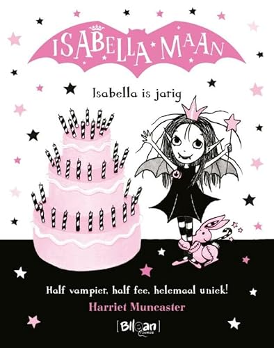 Isabella is jarig (Isabella Maan, 3) von Ballon, Uitgeverij De