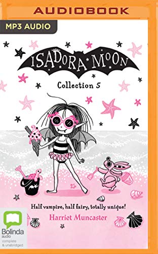 Isadora Moon Collection 5 von Bolinda Audio