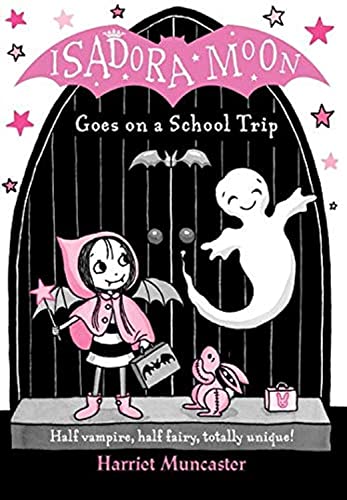 Isadora Moon Goes on a School Trip von Oxford University Press