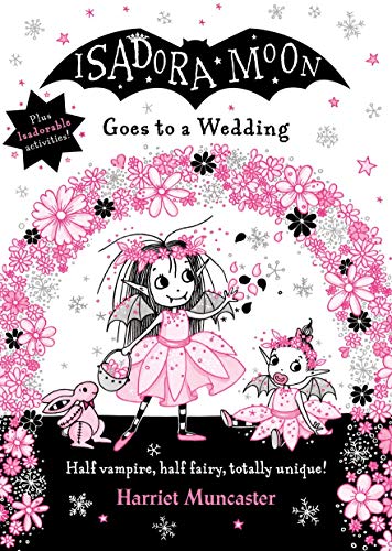 Isadora Moon Goes to a Wedding Isadora Moon Goes to a Wedding