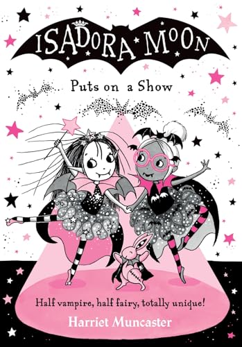 Isadora Moon Puts on a Show: Volume 10 von Oxford University Press