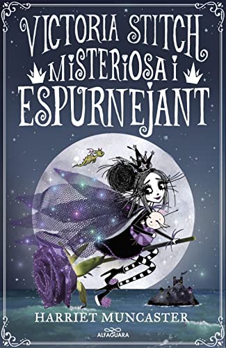 La Victoria Stitch 3 - Misteriosa i espurnejant: Un llibre màgic de l'univers de la Isadora Moon! (Harriet Muncaster, Band 3) von ALFAGUARA IJ