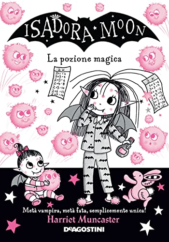 La pozione magica. Isadora Moon (Le gemme)