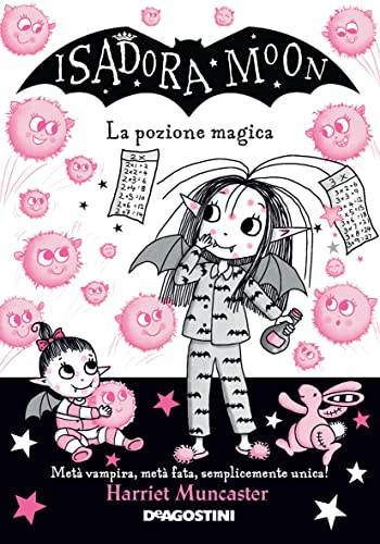 La pozione magica. Isadora Moon (Le gemme)
