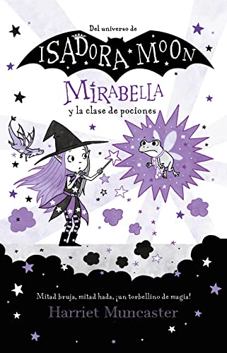 Mirabella y la clase de pociones / Mirabelle Has a Bad Day: Del Universo De Isadora Moon