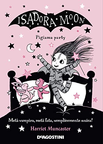 Pigiama party. Isadora Moon (Le gemme)