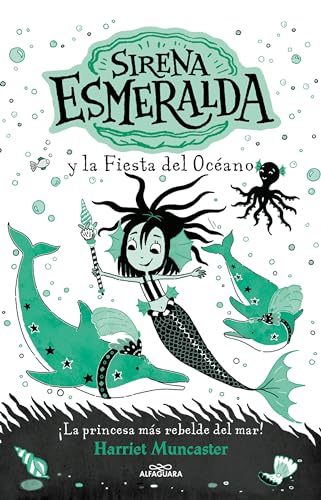 Sirena Esmeralda 1: La Sirena Esmeralda y al fiesta del oceano / Emerald and the Ocean Parade Sirena Esmeralda 1: La Sirena Esmeralda y al fiesta del oceano / Emerald and the Ocean Parade von Alfaguara Infantil