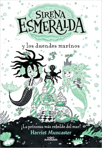 La sirena Esmeralda 2 - Sirena Esmeralda y los duendes marinos: ¡Un libro mágico con mucha purpurina en cubierta! (Harriet Muncaster, Band 2)