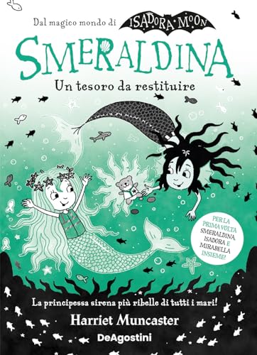 Smeraldina. Un tesoro da restituire. Isadora Moon von De Agostini