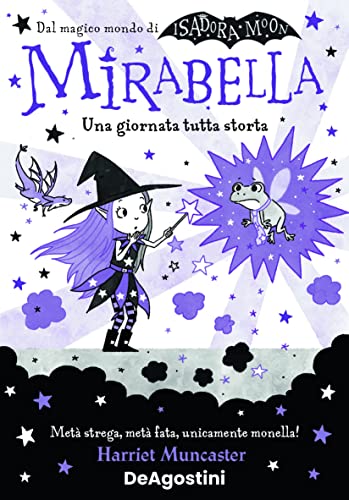 Una giornata tutta storta! Mirabella (Le gemme)