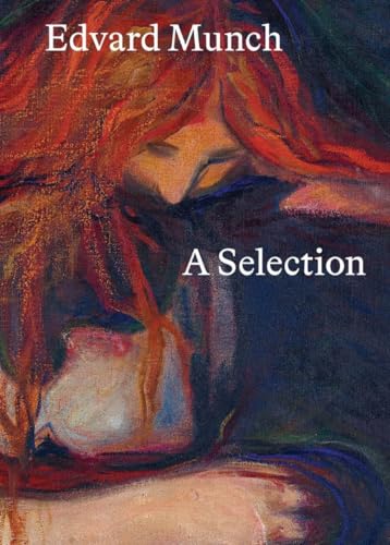 Edvard Munch: A Selection von Munch Museum
