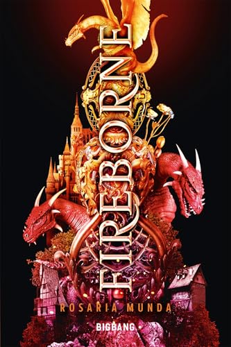 Le Cycle Aurélien, T1 : Fireborne von BIGBANG