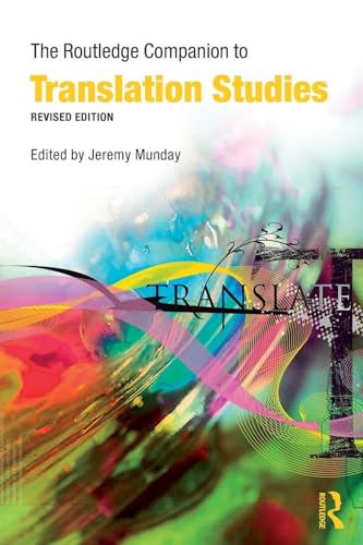 The Routledge Companion to Translation Studies (Routledge Companions) von Routledge