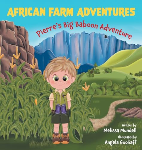 Pierre's Big Baboon Adventure (African Farm Adventures) von FriesenPress