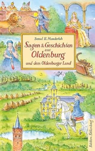 Sagen & Geschichten aus Oldenburg und dem Oldenburger Land