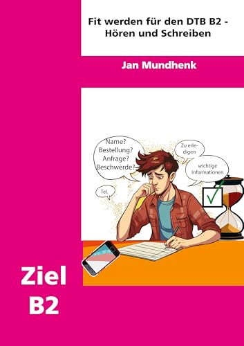Fit werden für DTB B2: Hören und Schreiben Fit werden für DTB B2: Hören und Schreiben von BoD – Books on Demand