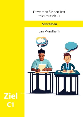 Fit werden für Test telc Deutsch C1: Schreiben von BoD – Books on Demand
