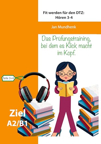 Fit werden für den DTZ: Hören - Teile 3 und 4 von BoD – Books on Demand