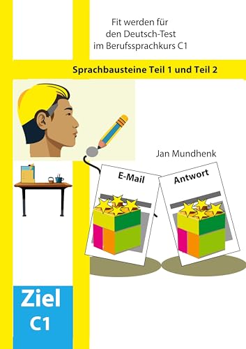 Fit werden für den Deutsch-Test für Berufssprachkurse C1: Sprachbausteine Fit werden für den Deutsch-Test für Berufssprachkurse C1: Sprachbausteine