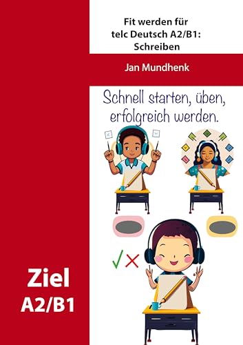 Fit werden für telc Deutsch A2/B1: Lesen und Schreiben von BoD – Books on Demand