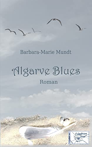 Algarve Blues von CREATESPACE