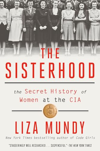 The Sisterhood: The Secret History of Women at the CIA von CROWN