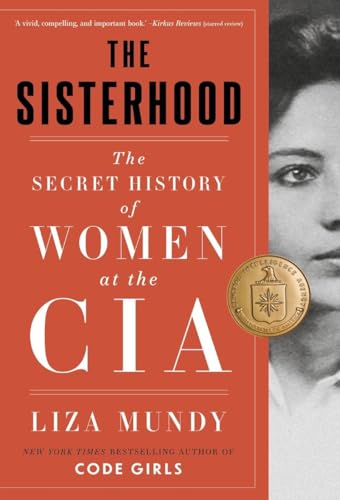 The Sisterhood: The Secret History of Women at the CIA von The History Press Ltd
