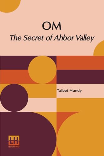 Om: The Secret Of Ahbor Valley von Lector House