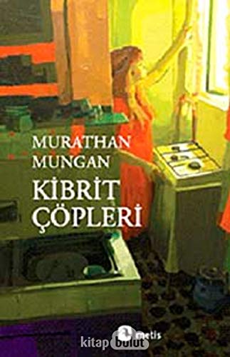 Kibrit Cöpleri: Takribi ve vasati kipkisa öyküler