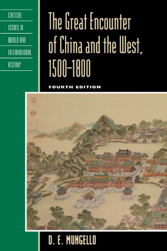 The Great Encounter of China and the West, 1500-1800 (Critical Issues in World and International History) von Rowman & Littlefield Publishers