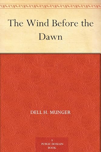 The Wind Before the Dawn von Anson Street Press