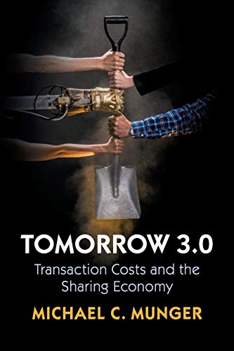 Tomorrow 3.0: Transaction Costs and the Sharing Economy (Cambridge Studies in Economics, Choice, and Society) von Cambridge University Press