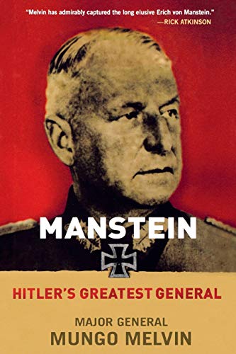 MANSTEIN: Hitler's Greatest General von St. Martins Press-3PL