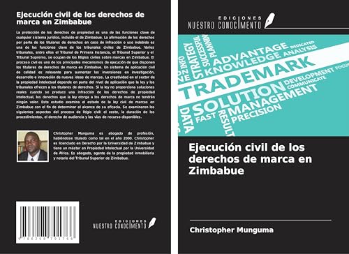 Ejecución civil de los derechos de marca en Zimbabue von Ediciones Nuestro Conocimiento