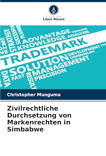 Zivilrechtliche Durchsetzung von Markenrechten in Simbabwe: DE von Verlag Unser Wissen