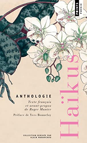 Haïkus: Anthologie