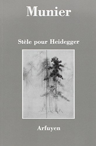 STELE POUR HEIDEGGER von ARFUYEN
