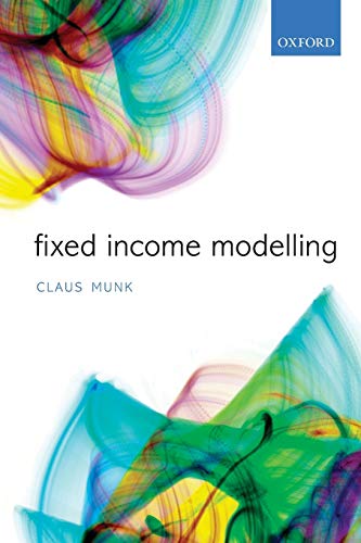 Fixed Income Modelling von Oxford University Press