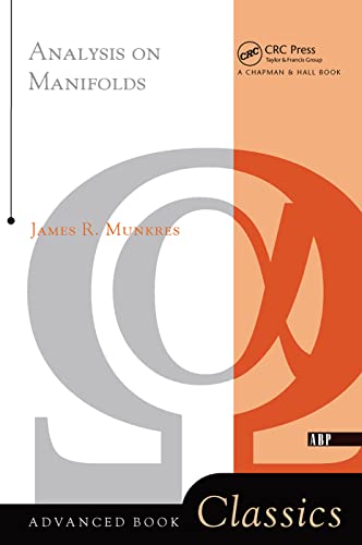 Analysis On Manifolds (Advanced Book Classics) von CRC Press