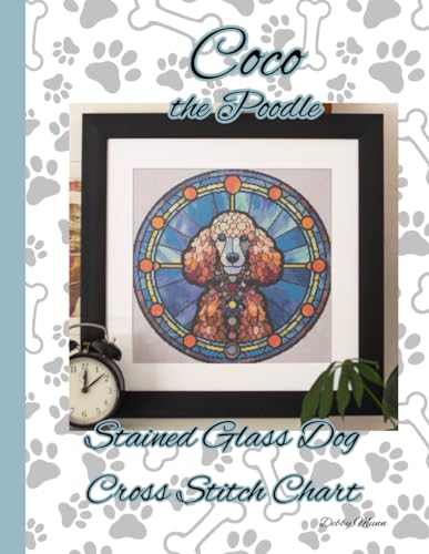 Coco the Poodle: Stained Glass Dog Cross Stitch Chart von Independently published