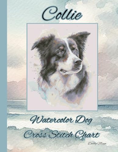 Collie: Watercolor Cross Stitch Chart von Independently published