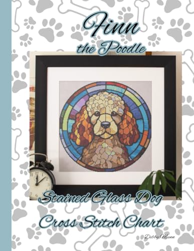 Finn the Poodle: Stained Glass Dog Cross Stitch Chart von Independently published