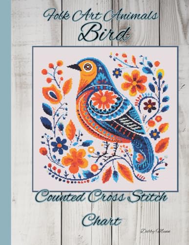 Folk Art Animals - Bird: Counted Cross Stitch Chart von Independently published