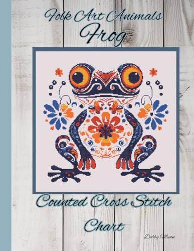 Folk Art Animals - Frog: Counted Cross Stitch Chart von Independently published