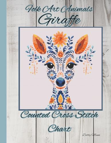 Folk Art Animals - Giraffe: Counted Cross Stitch Chart von Independently published
