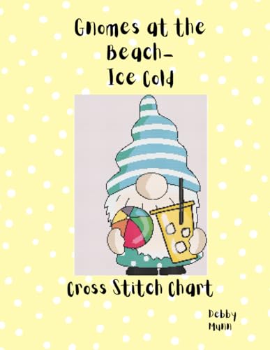 Gnomes at the Beach - Ice Cold: Cross Stitch Chart von Independently published
