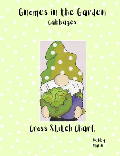 Gnomes in the Garden - Cabbages: Cross Stitch Chart von Independently published